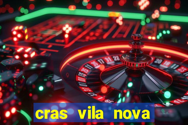 cras vila nova itapeva sp